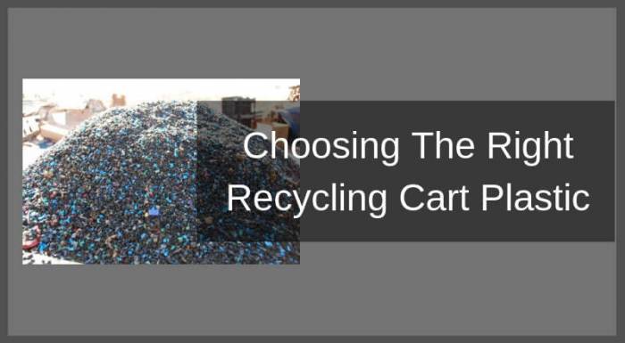choosing the right recycling cart plastic
